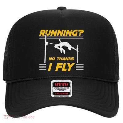 No Hanks I Fly High Jump Rack And Field High Jumper High Crown Mesh Back Trucker Hat