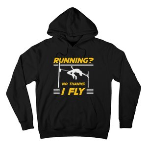 No Hanks I Fly High Jump Rack And Field High Jumper Hoodie