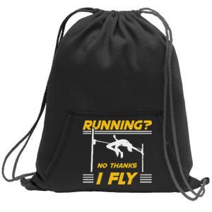 No Hanks I Fly High Jump Rack And Field High Jumper Sweatshirt Cinch Pack Bag