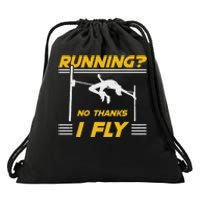 No Hanks I Fly High Jump Rack And Field High Jumper Drawstring Bag