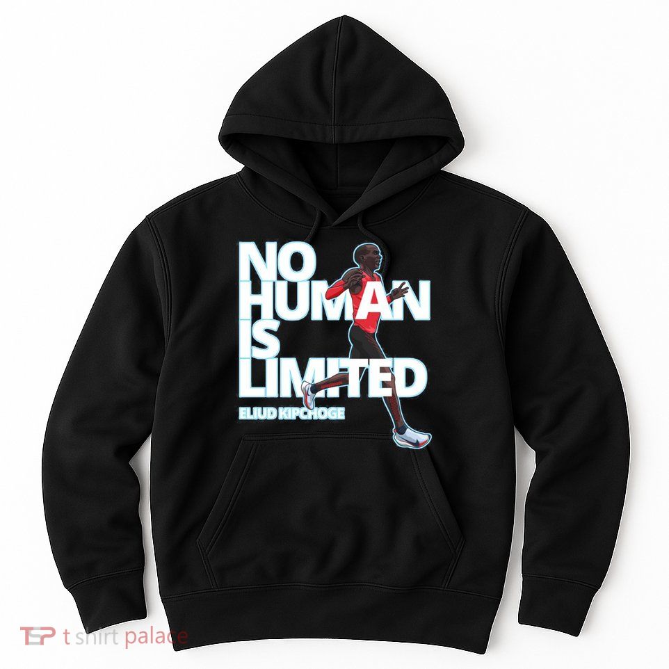 No Human Is Limited Eliud Kipchoge Hoodie