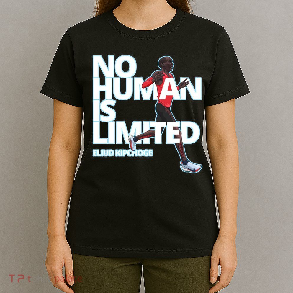 No Human Is Limited Eliud Kipchoge T-Shirt