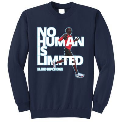 No Human Is Limited Eliud Kipchoge Tall Sweatshirt