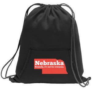 Nebraska Honestly Its Not For Everyone Funny Nebraska Sweatshirt Cinch Pack Bag