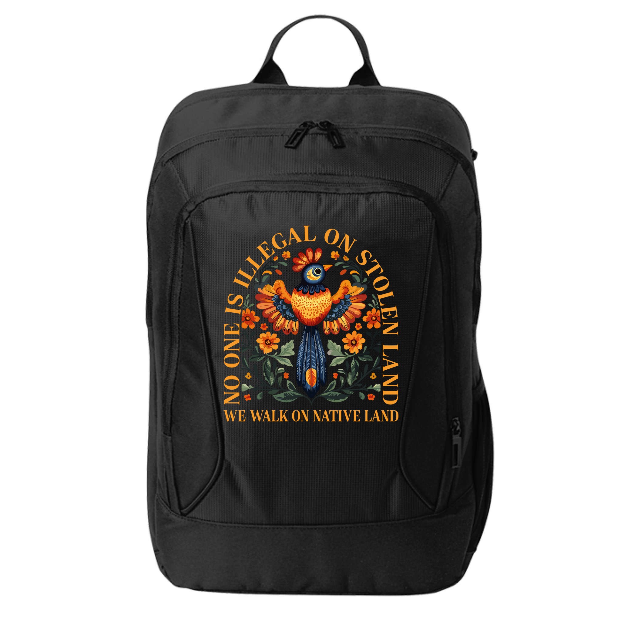 No Human Is Illegal On Stolen Land City Backpack