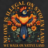 No Human Is Illegal On Stolen Land Hat