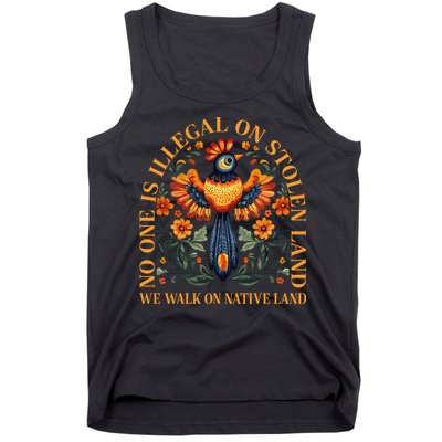 No Human Is Illegal On Stolen Land Tank Top