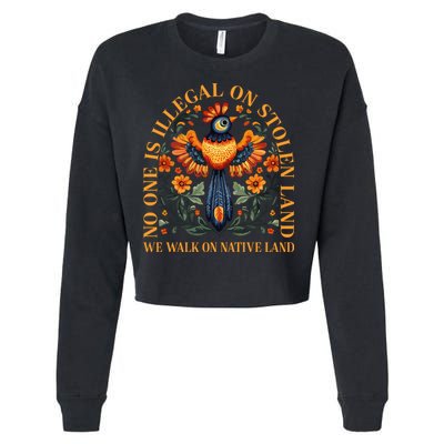 No Human Is Illegal On Stolen Land Cropped Pullover Crew