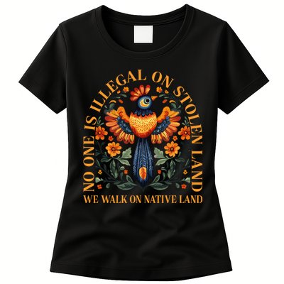No Human Is Illegal On Stolen Land Womens T-Shirt