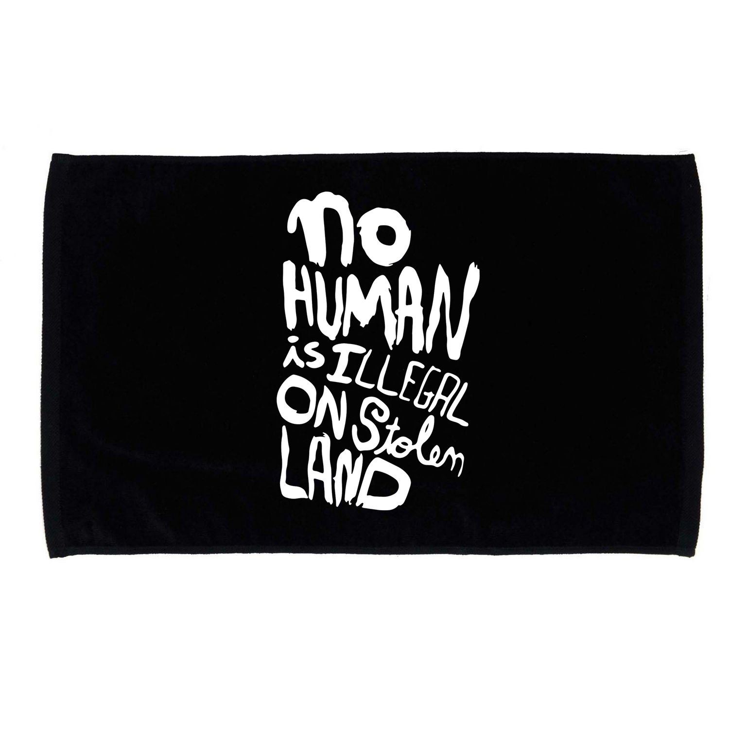 No Human Is Illegal On Stolen Land Microfiber Hand Towel