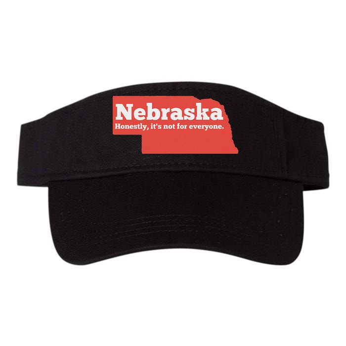 Nebraska Honestly Its Not For Everyone Funny Nebraska Visor