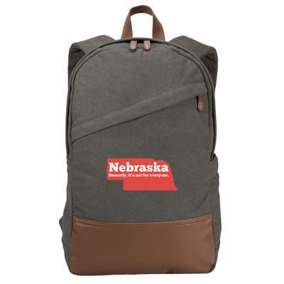 Nebraska Honestly Its Not For Everyone Funny Nebraska Cotton Canvas Backpack