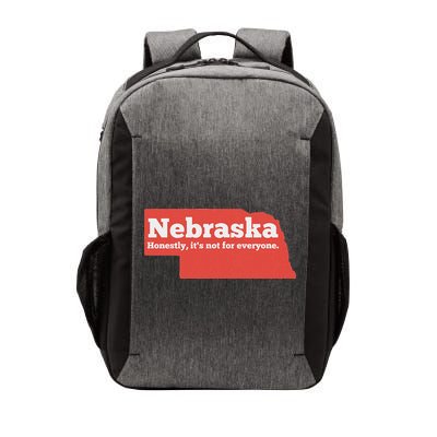Nebraska Honestly Its Not For Everyone Funny Nebraska Vector Backpack