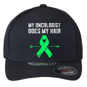 Non Hodgkins Lymphoma Support My Oncologist Does My Hair Funny Gift Flexfit Unipanel Trucker Cap