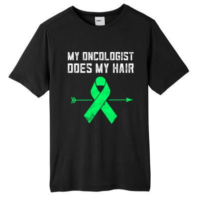 Non Hodgkins Lymphoma Support My Oncologist Does My Hair Funny Gift Tall Fusion ChromaSoft Performance T-Shirt