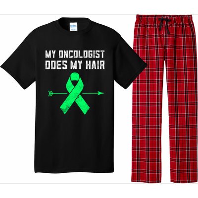 Non Hodgkins Lymphoma Support My Oncologist Does My Hair Funny Gift Pajama Set