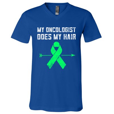 Non Hodgkins Lymphoma Support My Oncologist Does My Hair Funny Gift V-Neck T-Shirt