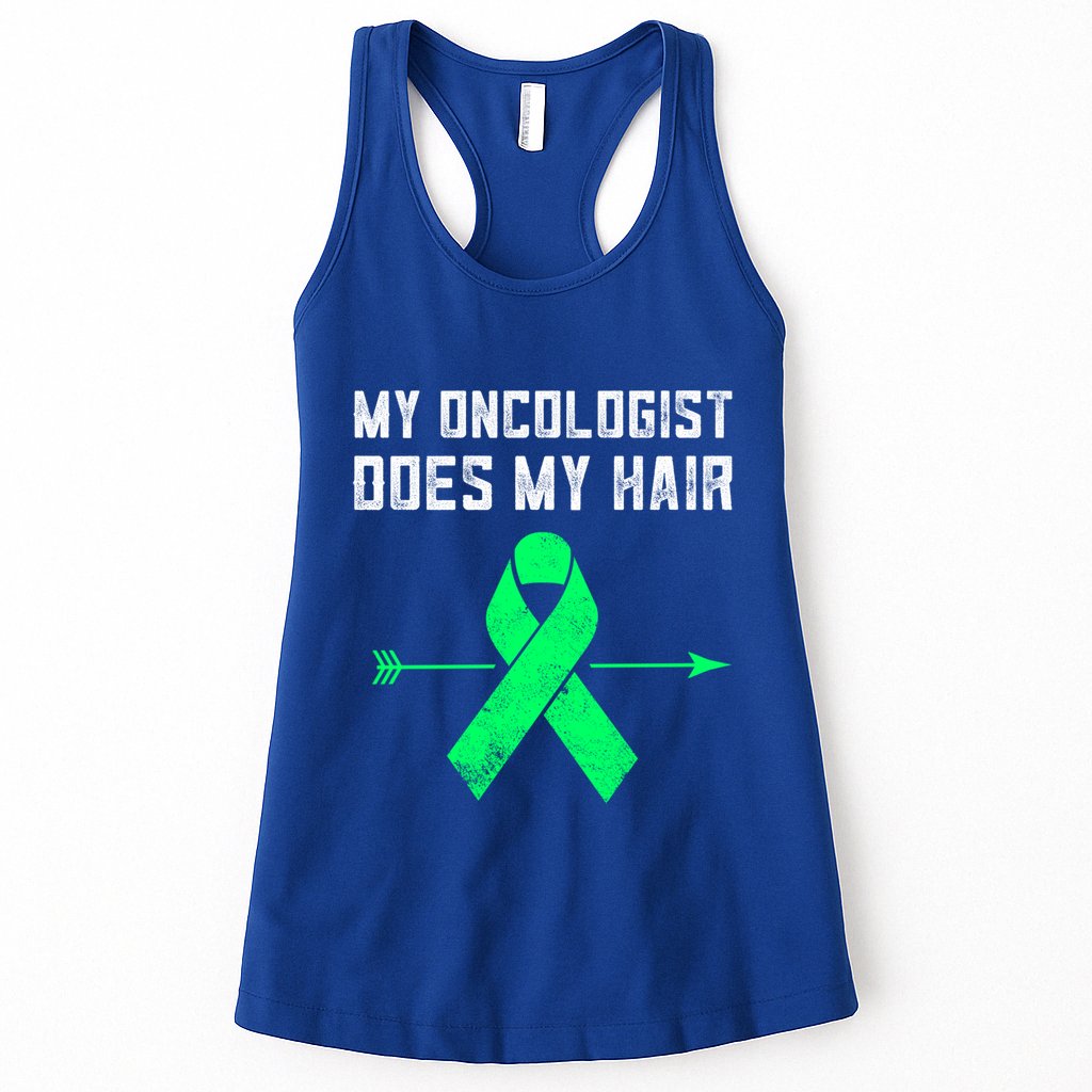 Non Hodgkins Lymphoma Support My Oncologist Does My Hair Funny Gift Womens Tank Top