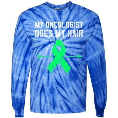 Non Hodgkins Lymphoma Support My Oncologist Does My Hair Funny Gift Tie-Dye Long Sleeve Shirt