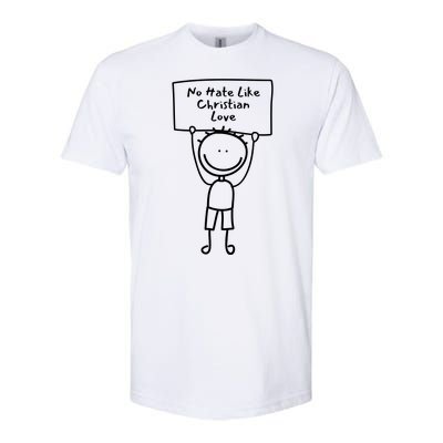 No Hate Like Christian Love Softstyle CVC T-Shirt