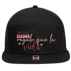 No Hay Mayor Regalo Que La Vida 7 Panel Mesh Trucker Snapback Hat