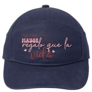 No Hay Mayor Regalo Que La Vida 7-Panel Snapback Hat