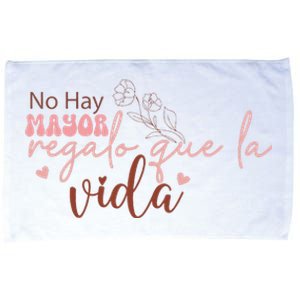 No Hay Mayor Regalo Que La Vida Microfiber Hand Towel