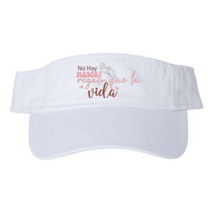 No Hay Mayor Regalo Que La Vida Valucap Bio-Washed Visor