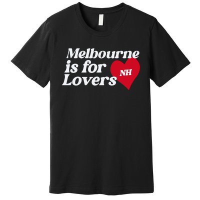 Niall Horan Melbourne Is For Lovers Premium T-Shirt