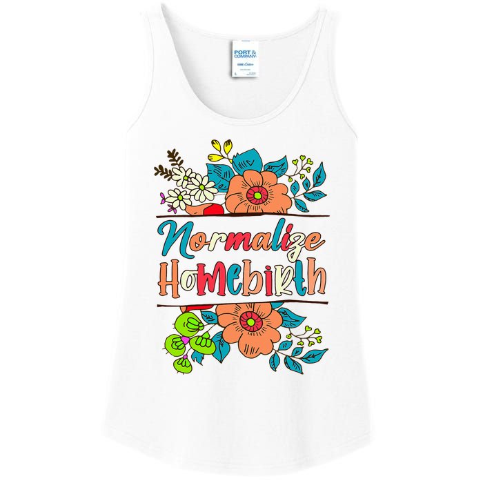 Normalize Homebirth Midwife Birth Worker Homebirth Mama Ladies Essential Tank