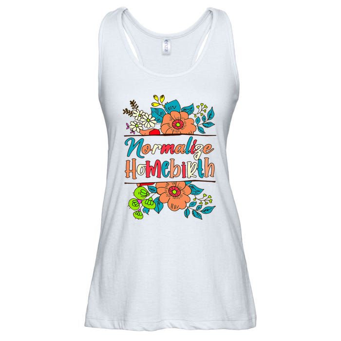 Normalize Homebirth Midwife Birth Worker Homebirth Mama Ladies Essential Flowy Tank