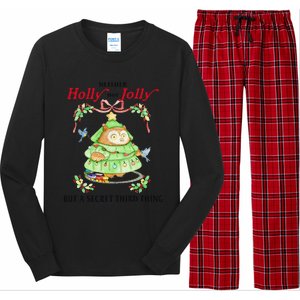 Neither Holly Nor Jolly But A Secret Third Thing Funny Bird Long Sleeve Pajama Set