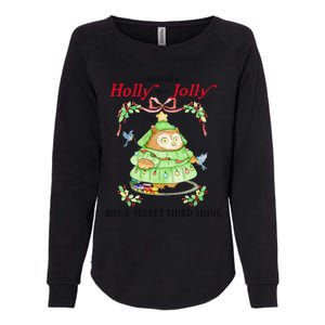 Neither Holly Nor Jolly But A Secret Third Thing Funny Bird Womens California Wash Sweatshirt