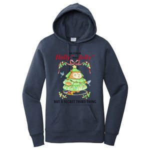 Neither Holly Nor Jolly But A Secret Third Thing Funny Bird Women's Pullover Hoodie