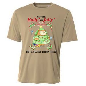 Neither Holly Nor Jolly But A Secret Third Thing Funny Bird Cooling Performance Crew T-Shirt