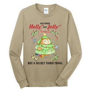 Neither Holly Nor Jolly But A Secret Third Thing Funny Bird Tall Long Sleeve T-Shirt