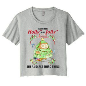 Neither Holly Nor Jolly But A Secret Third Thing Funny Bird Women's Crop Top Tee