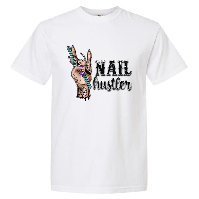 Nail Hustler Nail Technician Garment-Dyed Heavyweight T-Shirt