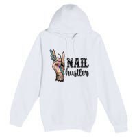 Nail Hustler Nail Technician Premium Pullover Hoodie