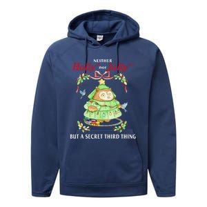 Neither Holly Nor Jolly But A Secret Third Thing Funny Bird Performance Fleece Hoodie