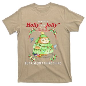 Neither Holly Nor Jolly But A Secret Third Thing Funny Bird T-Shirt