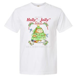 Neither Holly Nor Jolly But A Secret Third Thing Funny Bird Garment-Dyed Heavyweight T-Shirt