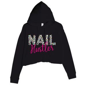 Nail Hustler Nail Tech Techniques Nail Boss Nail Polish Art Crop Fleece Hoodie