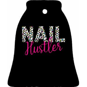 Nail Hustler Nail Tech Techniques Nail Boss Nail Polish Art Ceramic Bell Ornament