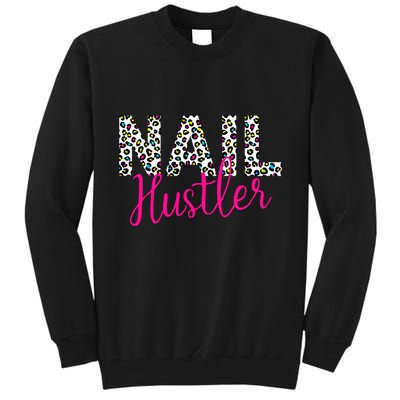 Nail Hustler Nail Tech Techniques Nail Boss Nail Polish Art Tall Sweatshirt
