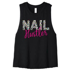 Nail Hustler Nail Tech Techniques Nail Boss Nail Polish Art Women's Racerback Cropped Tank