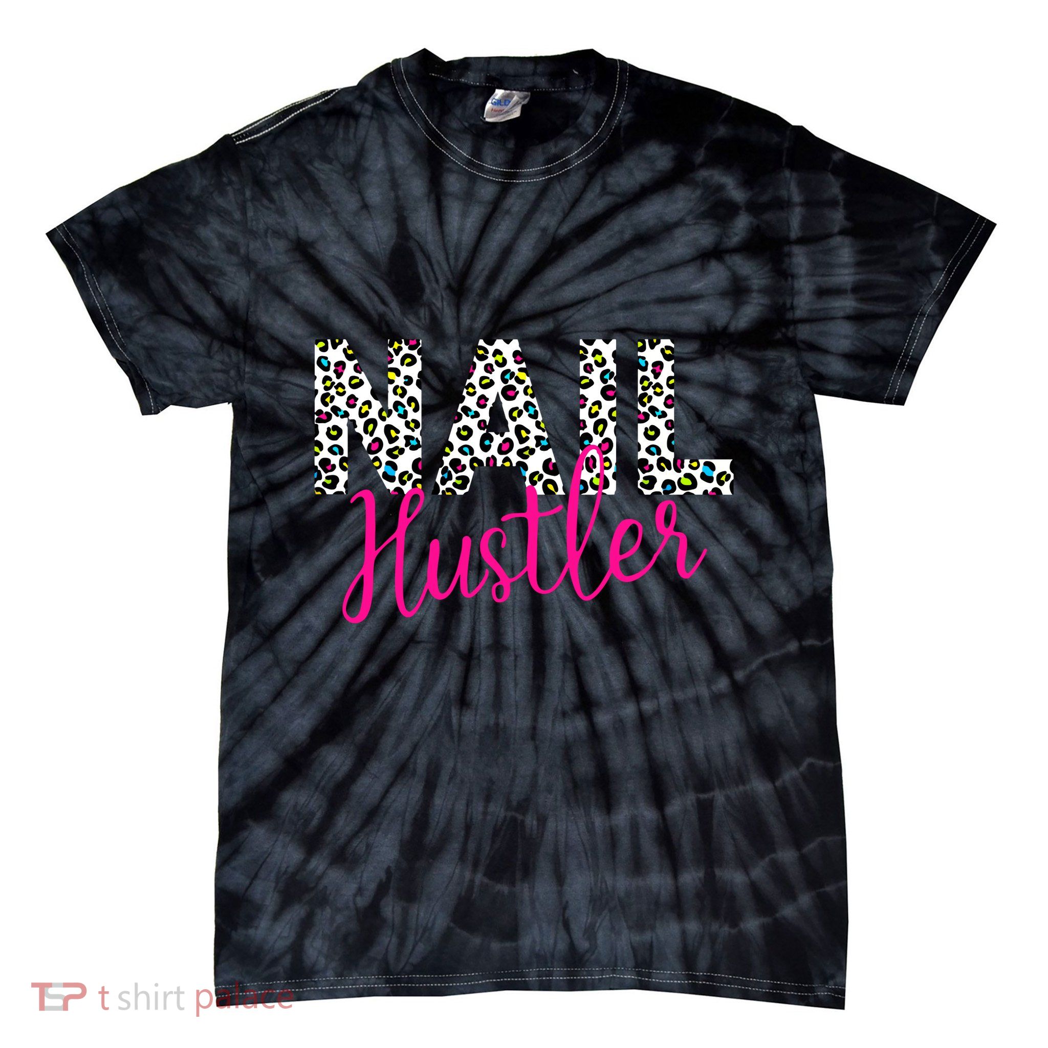 Nail Hustler Nail Tech Techniques Nail Boss Nail Polish Art Tie-Dye T-Shirt