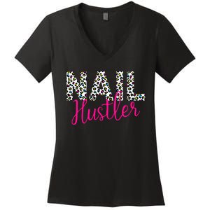 Nail Hustler Nail Tech Techniques Nail Boss Nail Polish Art Women's V-Neck T-Shirt