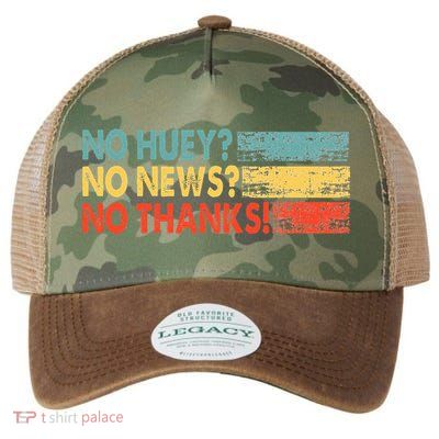 No Huey No News No Thanks Legacy Tie Dye Trucker Hat