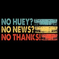 No Huey No News No Thanks City Backpack